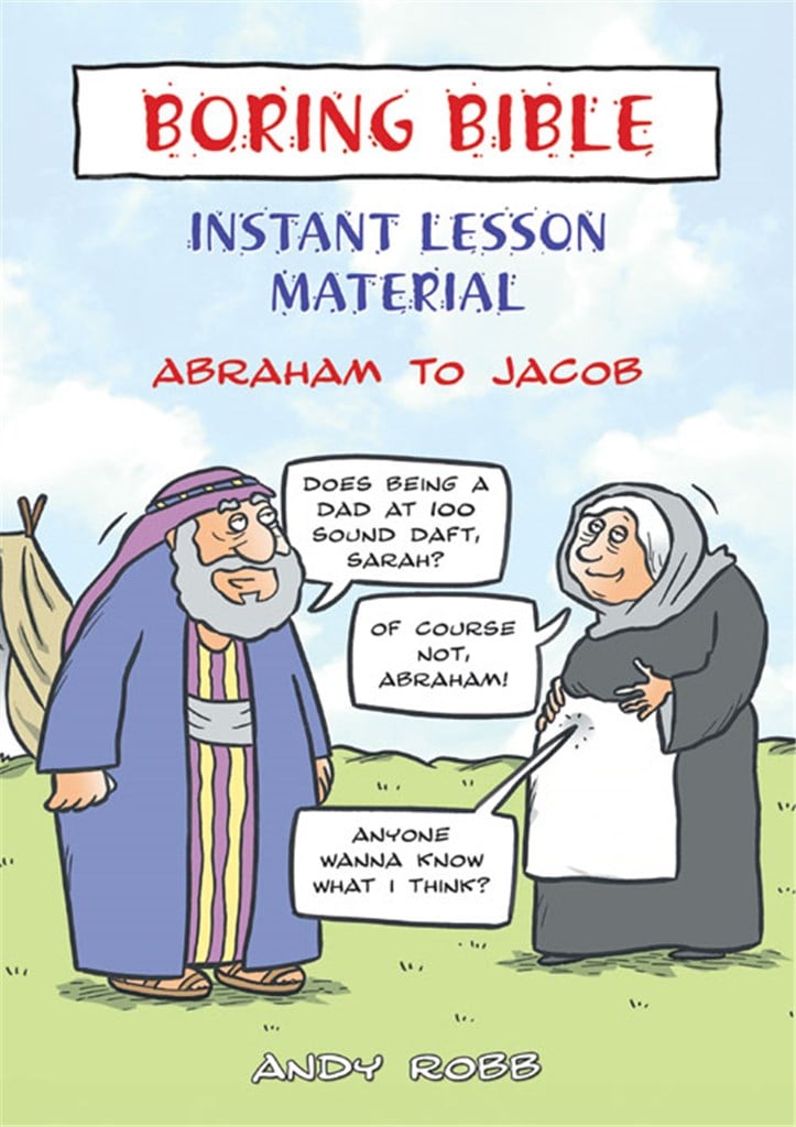 Boring Bible - Abraham to Jacob